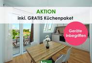 Ihr neues Zuhause in Top-Lage - AKTION GRATIS Küchenpaket mit Geräten inklusive - Jetzt zuschlagen – PROVISIONSFREI - JETZT ANFRAGEN