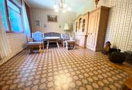 **OPEN HOUSE 5.9.2025** - Einfamilienhaus mit Ausbau-Potenzial, >1.700 m² Grundstück