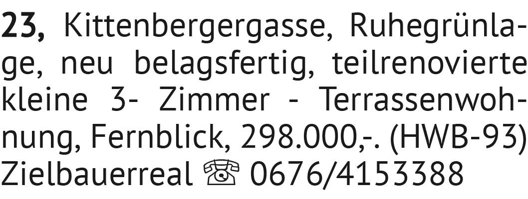 Ruhegrünlage, neu belagsfertig, teilrenovierte kleine 3-Zimmer-Terrassenwohnung, Fernblick, 298.000,