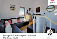 Im Herzen von Meidling | Tolle 3-Zimmer Dachgeschoßwohnung mit Galerie