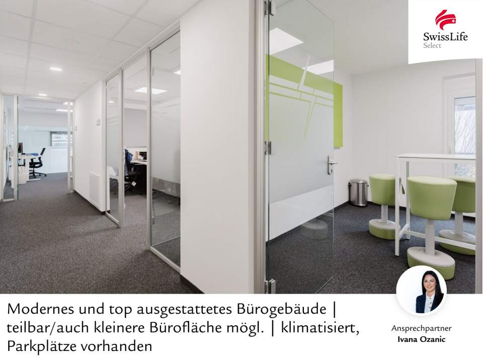 Modernes und top ausgestattetes Bürogebäude | teilbar/auch kleinere Bürofläche mögl. | klimatisiert, Parkplätze vorhanden