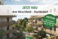 Wohngenuss am Stadtrand - Das Hirschfeld - Charmante 2 Zimmer mit Balkon! - JETZT ZUSCHLAGEN