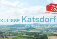 Kulisse Katsdorf - Wohnen in Balance (VORANKÜNDIGUNG - jetzt reservieren!)