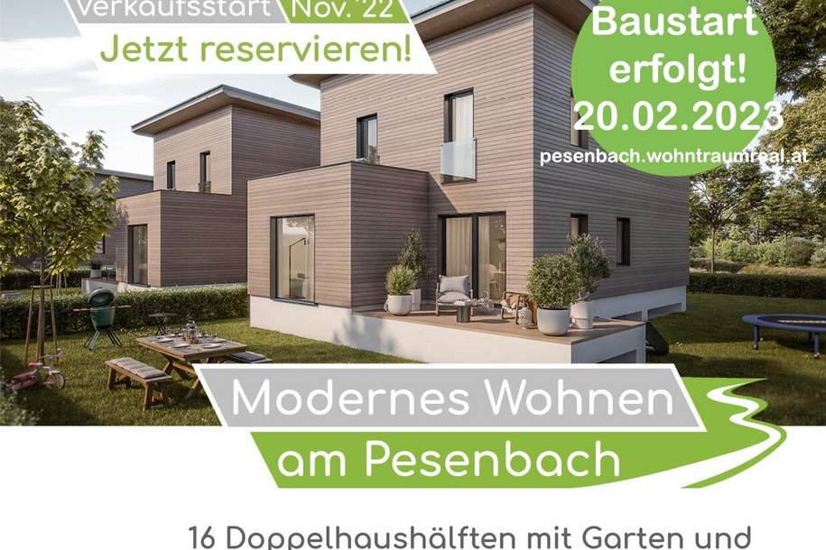 NEUBAU "Modernes Wohnen am Pesenbach" - 16 Doppelhaushälften je mit Garten und Terrasse - BAUSTART ERFOLGT!, Haus-kauf, 4101 Urfahr-Umgebung