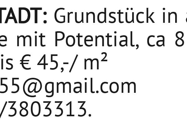 Grundstück in attraktiver Lage mit Potential, ca 8300 m², Kaufpreis € 45,-/ m². EISEN, Grund und Boden-kauf, 7000 Eisenstadt(Stadt)