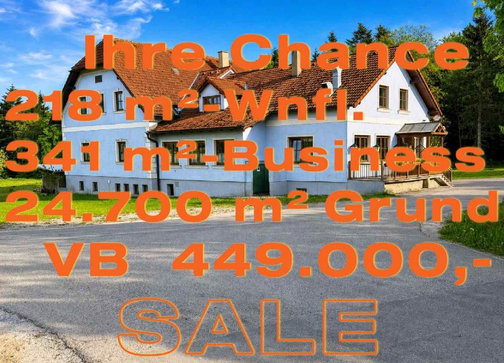 IHRE CHANCE - GASTRONOMIE 350 m² BUSINESS. GRUNDEIGENTUM 24.700 m². 218 m² WNFL. BESTANDSFREI.