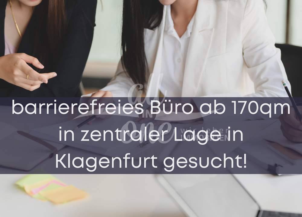 Barrierefreies Büro ab 170qm in zentraler Lage in Klagenfurt