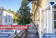 Repräsentative Büro- oder Praxisfläche im Herzen von Bad Ischl