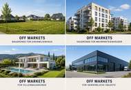 OFF MARKETS I Wohn- & Geschäftshäuser, Gewerbeobjekte , Bauprojekte sowie Handelsflächen