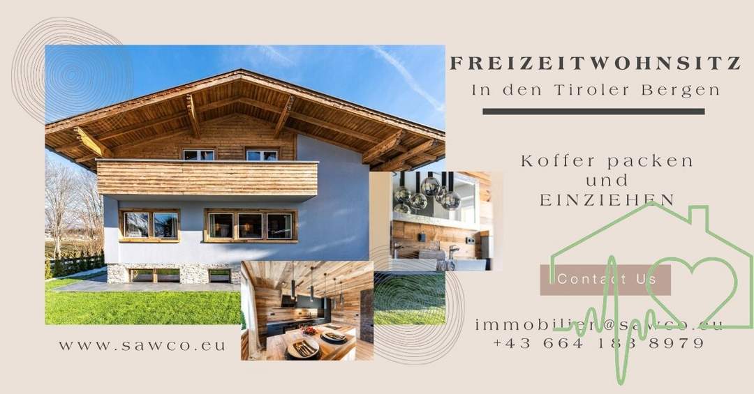 Traumhafte Alpenvilla mit FREIZEITWOHNSITZ in den Tiroler Bergen - perfekt saniert, 6 Zimmer, Sauna!