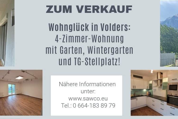 Wohnglück in Volders: 4-Zimmer-Wohnung mit Garten, Wintergarten und TG-Stellplatz!, Wohnung-kauf, 450.000,€, 6111 Innsbruck-Land