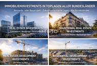 OFF-MARKET I Immobilieninvestments | Bestands- oder Bauprojekte | Zukunftsorientierte Lagen in einigen Bundesländer