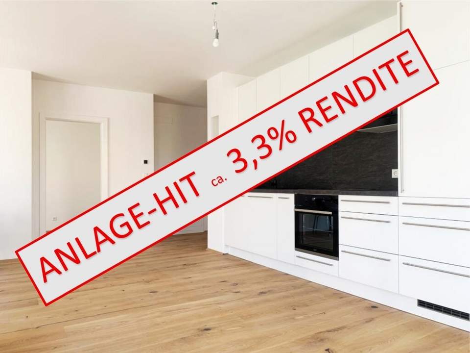 Für ANLEGER mit Köpfchen - 3,3% Rendite - sehr gut vermieteter ERSTBEZUG mit perfekter Anbindung!