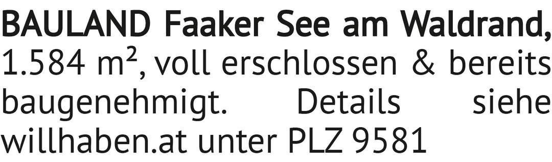 BAULAND Faaker See am Waldrand,