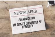 BELIEBTE EVENTLOCATION IM UNIVIERTEL GRAZ ? SEHR ERFOLGREICH & VOLL AUSGESTATTET