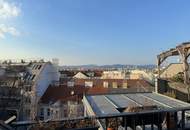 Dachgeschoss - Erstbezug nach Sanierung I Terrasse mit Fernblick I Direkt am Yppenplatz &amp; Brunnenmarkt I U-bahn Nähe