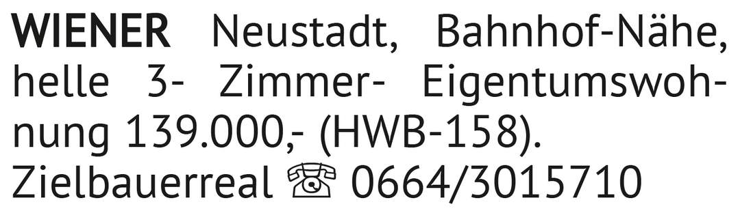 Helle 3-Zimmer-Eigentumswohnung 139.000,- (HWB-158). WIENER Neustadt, Bahnhof-Nähe, Zielbauerreal 06