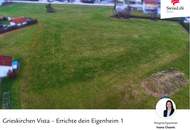 Grieskirchen Vista – Errichte dein Eigenheim 1
