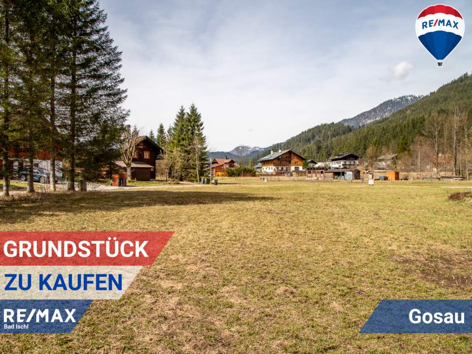 Traumhaftes Baugrundstück in Gosau – für Zweit- und Hauptwohnsitz