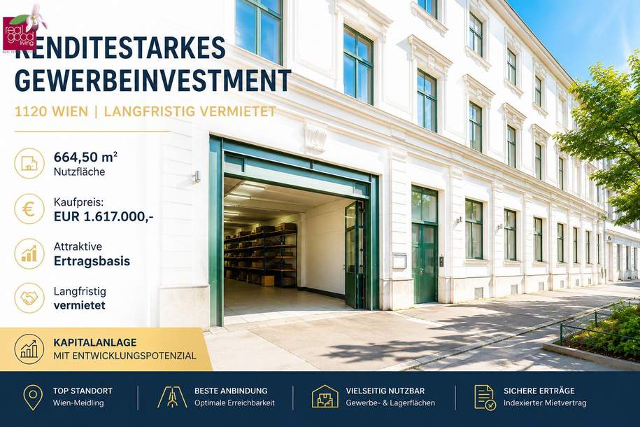 RENDITESTARKES GEWERBEINVESTMENT IN WIEN | LANGFRISTIG VERMIETETE NUTZFLÄCHEN MIT SOLIDER ERTRAGSBASIS, Gewerbeobjekt-kauf, 1.617.000,€, 1120 Wien 12., Meidling