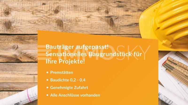 Bauträger aufgepasst! Sensationelle Baugrundstück für Ihre Projekte