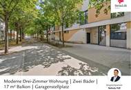 Moderne Drei-Zimmer Wohnung | Zwei Bäder | 17 m² Balkon | Garagenstellplatz