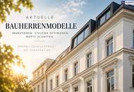 TOP Renditen durch eine verkürzte Abschreibungsdauer! Investieren Sie in BETONGOLD - AKTUELLE BAUHERRENMODELLE - profitieren SIE!