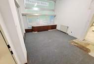 RESERVIERT- Top 2 GESCHÄFTSLOKAL-BÜRO MIT POTENTIAL