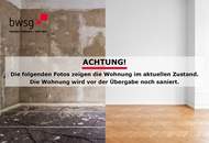 WIR SANIEREN FÜR SIE! unbefristet | nette 3,5 Zimmer-Wohnung (Achung: Fotos VOR Sanierung)