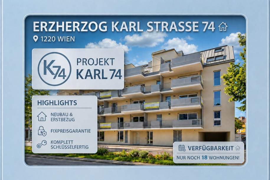 ++ NUR noch 18 von 33 Wohnungen VERFÜGBAR ++ Projekt KARL 74, Wohnung-kauf, 229.000,€, 1220 Wien 22., Donaustadt