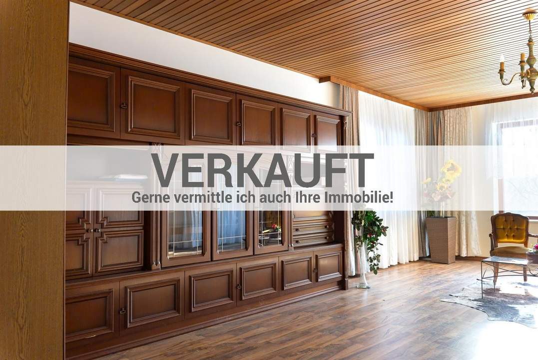 VERKAUFT - "Großzügiges Haus mit Weitblick im Kreuttal"