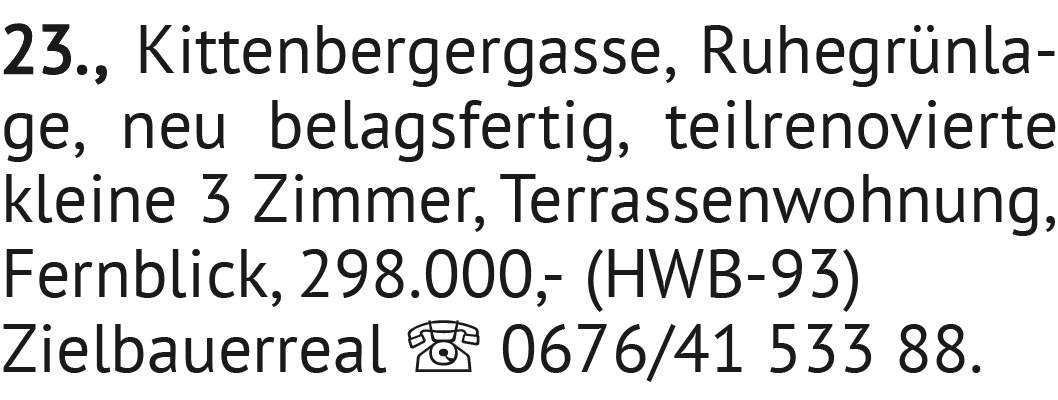 Ruhegrünlage, neu belagsfertig, teilrenovierte kleine 3 Zimmer, Terrassenwohnung, Fernblick, 298.000