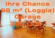 IHRE CHANCE: GÜNSTIGE 98 m² INKLUSIVE 15 m² LOGGIA + EIGENTUMS-GARAGE!