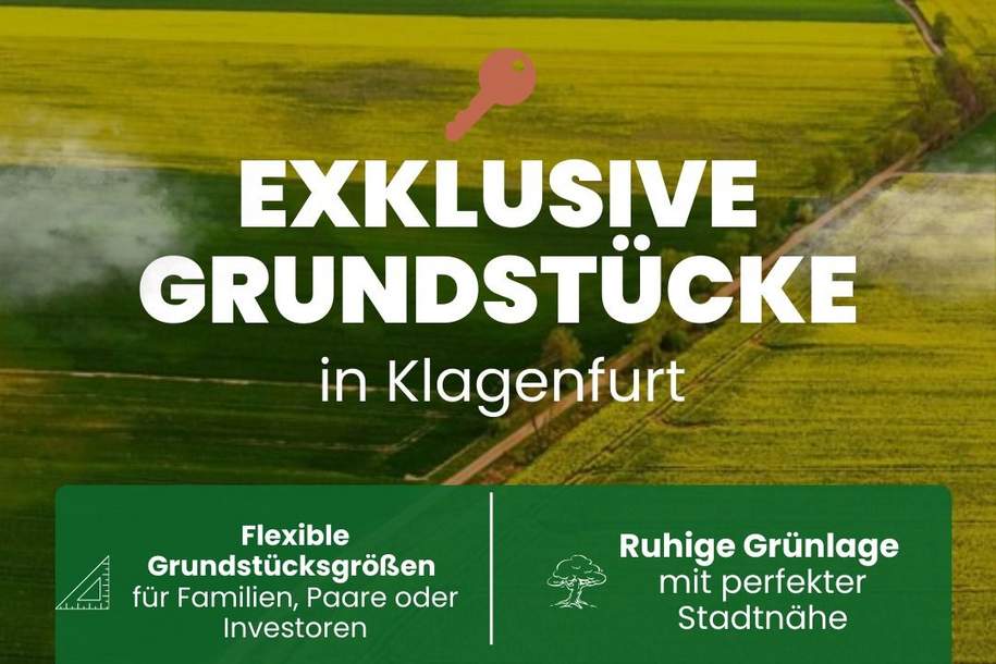 BAUGRUNDSTÜCKE in KLAGENFURT – beste Lagen, attraktive Preise, Grund und Boden-kauf, 9020 Klagenfurt(Stadt)