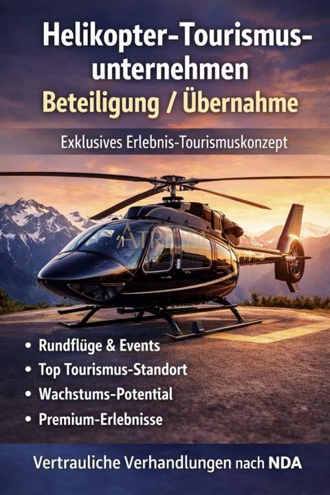 Übernahme eines etablierten Helikopter-Tourismuskonzeptes