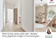 Wer wartet, zahlt mehr - Rendite heute, Eigenheim morgen | Finanzierung bei uns inklusive
