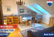 Zweitwohnsitz! Dachgeschosswohnung zur Miete in Bad Ischl