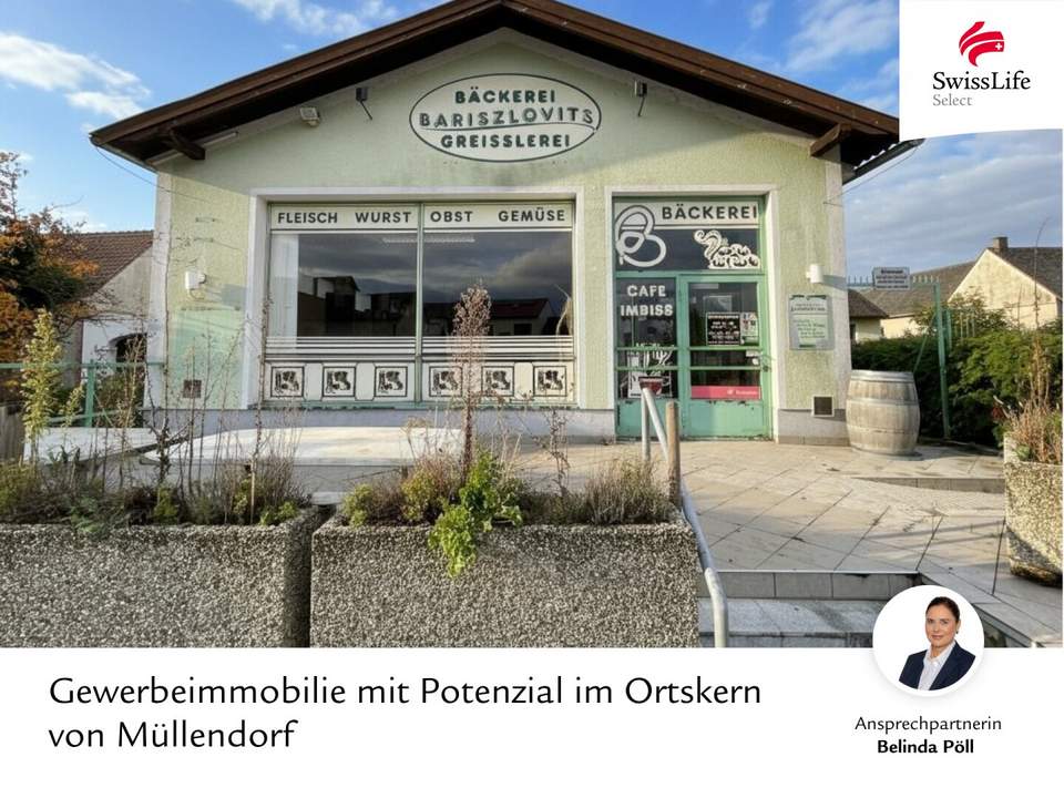 Gewerbeimmobilie mit Potenzial im Ortskern von Müllendorf