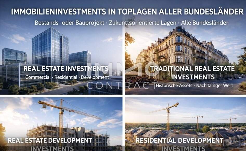 OFF-MARKETS I Immobilieninvestments | Bestands- oder Bauprojekte | Zukunftsorientierte Lagen in einigen Bundesländern