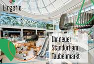 Moderne Retailfläche in der neuen Linzerie am Taubenmarkt!